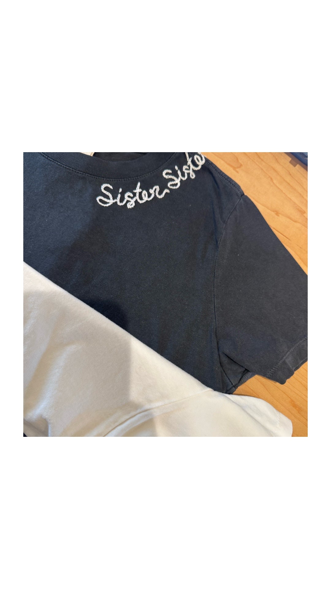 Sister Sister Embroidered Tees